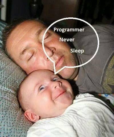 Programmer never sleep