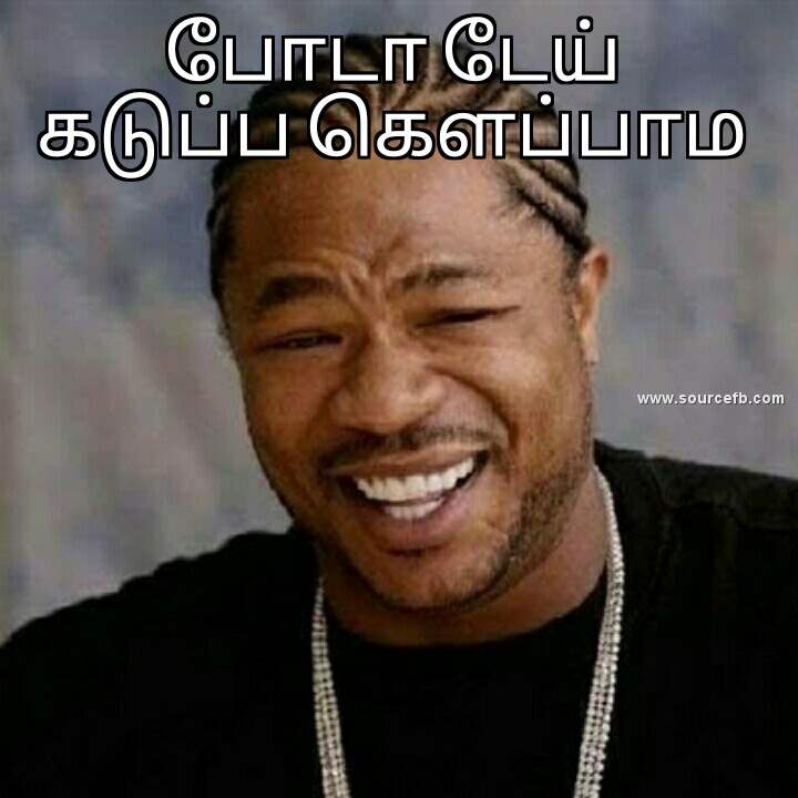 poda dei kaduppa kelappama irritate comment picture